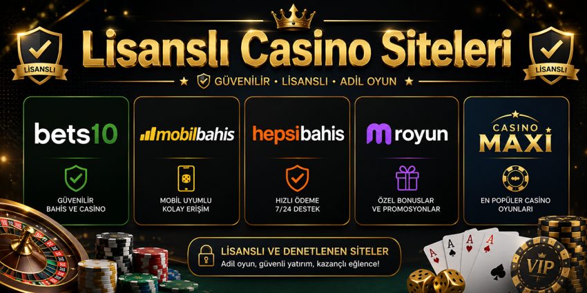 lisanslı casino siteleri